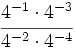 \cfrac{4^{-1} \cdot 4^{-3}}{4^{-2} \cdot 4^{-4}}\;