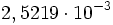 2,5219 \cdot 10^{-3}