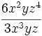 \cfrac{6x^2yz^4}{3x^3yz}\;\!