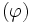 (\varphi)