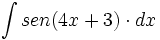 \int sen(4x+3) \cdot dx