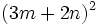 (3m+2n)^2\,