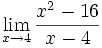 \lim_{x \to 4} \frac{x^2-16}{x-4}