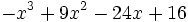 -x^3+9x^2-24x+16\;