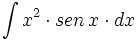 \int x^2 \cdot sen\,x \cdot dx