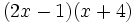 (2x-1)(x+4)\;