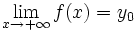 \lim_{x \to +\infty} f(x)=y_0