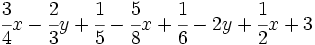 \cfrac{3}{4}x-\cfrac{2}{3}y+\cfrac{1}{5}-\cfrac{5}{8}x+\cfrac{1}{6}-2y+\cfrac{1}{2}x+3