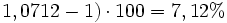 1,0712-1) \cdot 100=7,12%