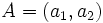 A=(a_1,a_2)\,