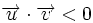 \overrightarrow{u} \cdot \overrightarrow{v}<0