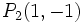 P_2(1,-1)\,