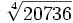 \sqrt[4]{20736}\;