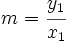 m=\cfrac {y_1}{x_1}