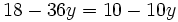 18-36y=10-10y\;\!