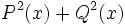 P^2(x)+Q^2(x)\;