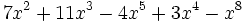 7x^2+11x^3-4x^5+3x^4-x^8\;