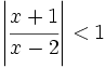 \left| \cfrac{x+1}{x-2} \right| < 1\;