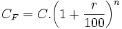 C_F=C.\bigg(1+\frac{r}{100}\bigg)^n