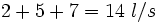 2+5+7=14 \ l/s