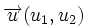 \overrightarrow{u}(u_1,u_2)