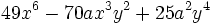 49x^6-70ax^3y^2+25a^2y^4\;